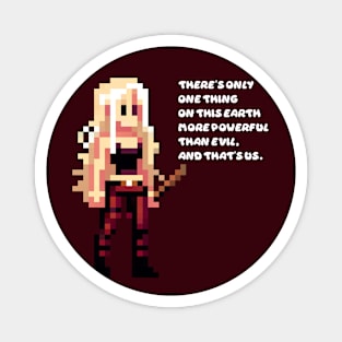 Buffy Summers - The Slayer Magnet